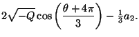 2*sqrt(-Q)*cos((theta+4*M_PI)/3)-a2/3